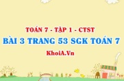 Bài 3 trang 53 SGK Toán 7 chân trời sáng tạo tập 1